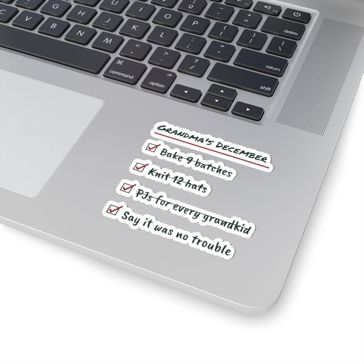 Funny Christmas Sticker Grandma's December Checklist It Was No Trouble