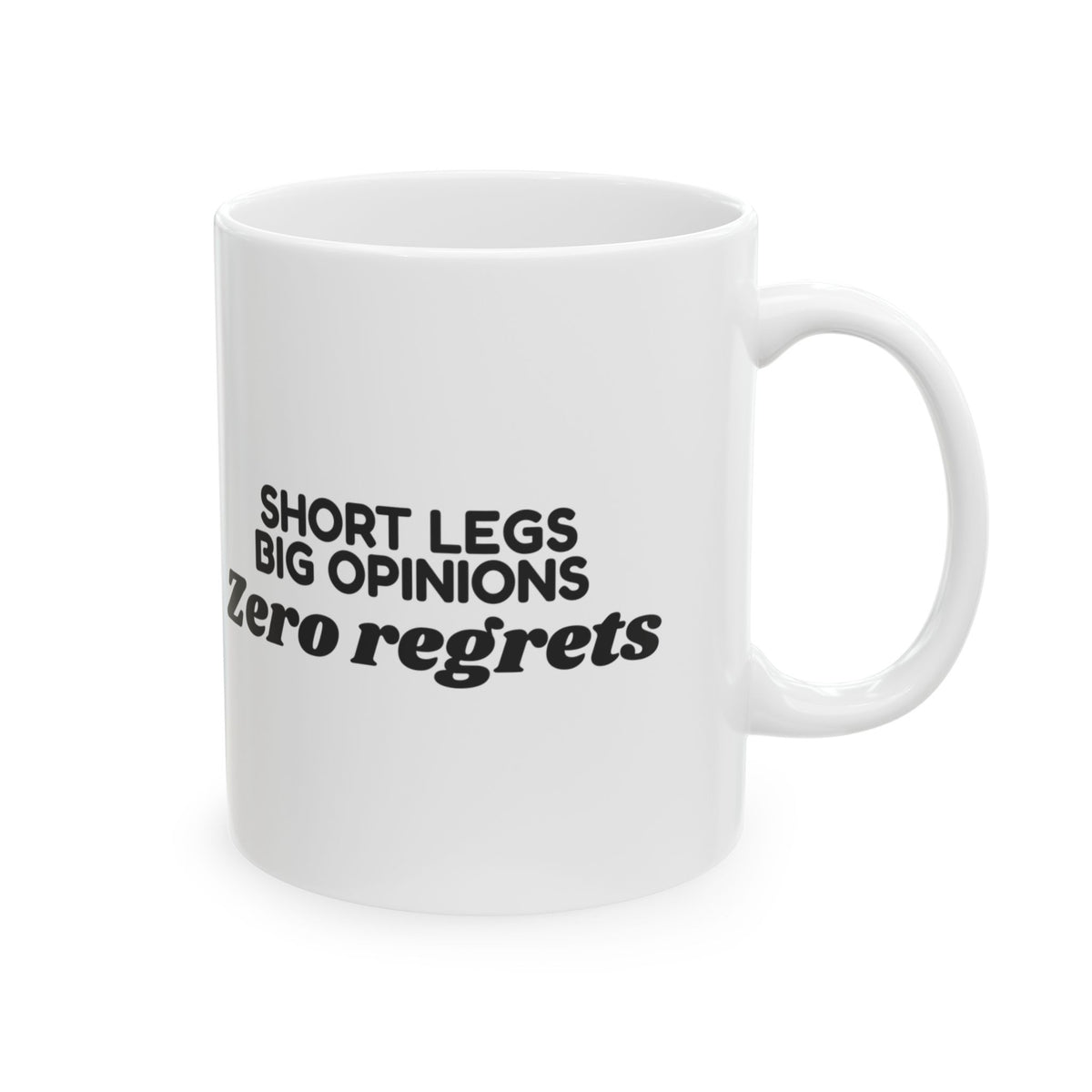 French Bulldog Coffee Mug Short Legs Big Opinions