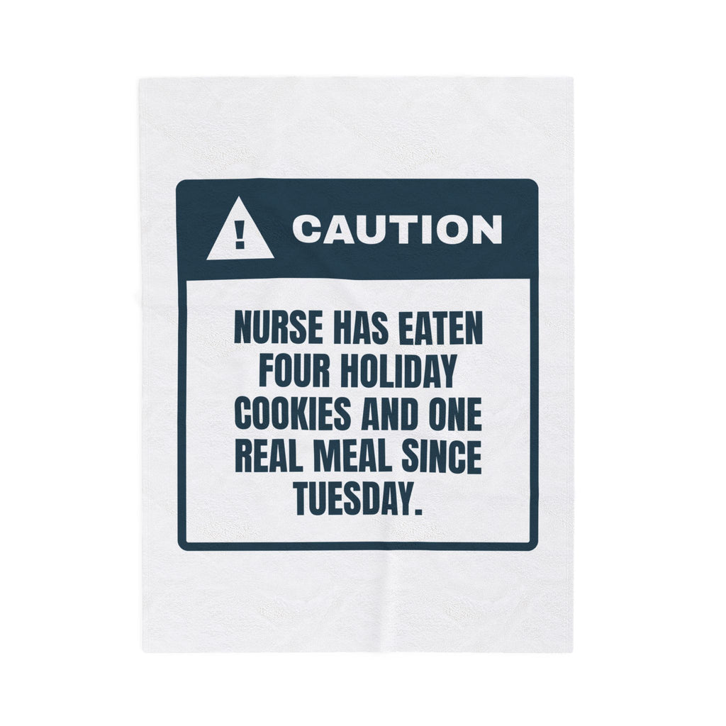 Funny Holiday Nurse Throw Blanket Four Cookies One Real Meal Warning