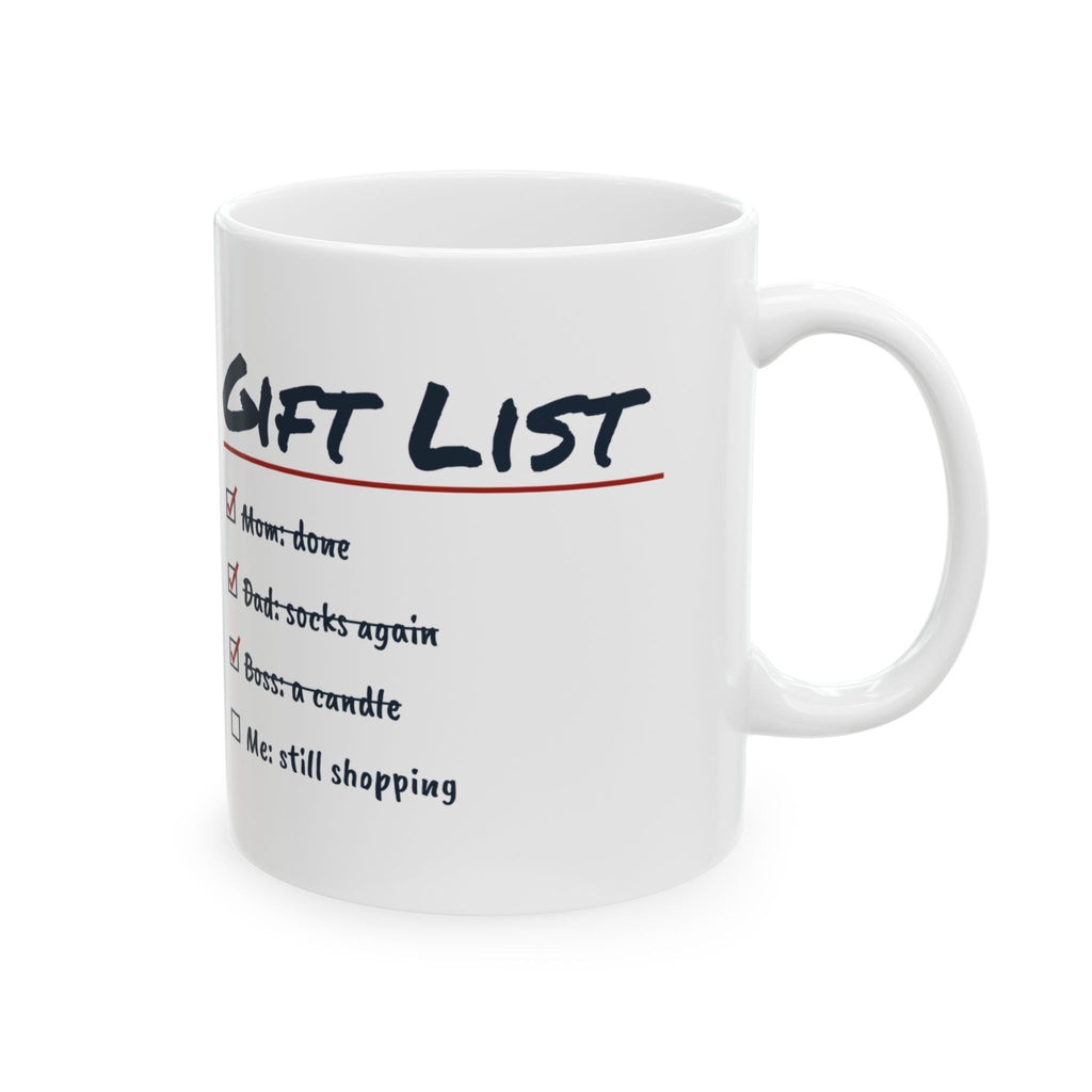 Funny Christmas Shopping Coffee Mug Shopping List Me Still Shopping