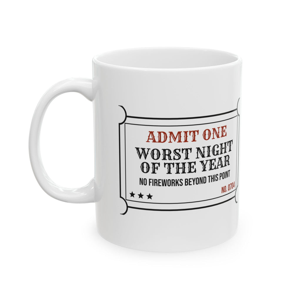 Funny Fireworks Ticket Coffee Mug Worst Night Of The Year For Owners