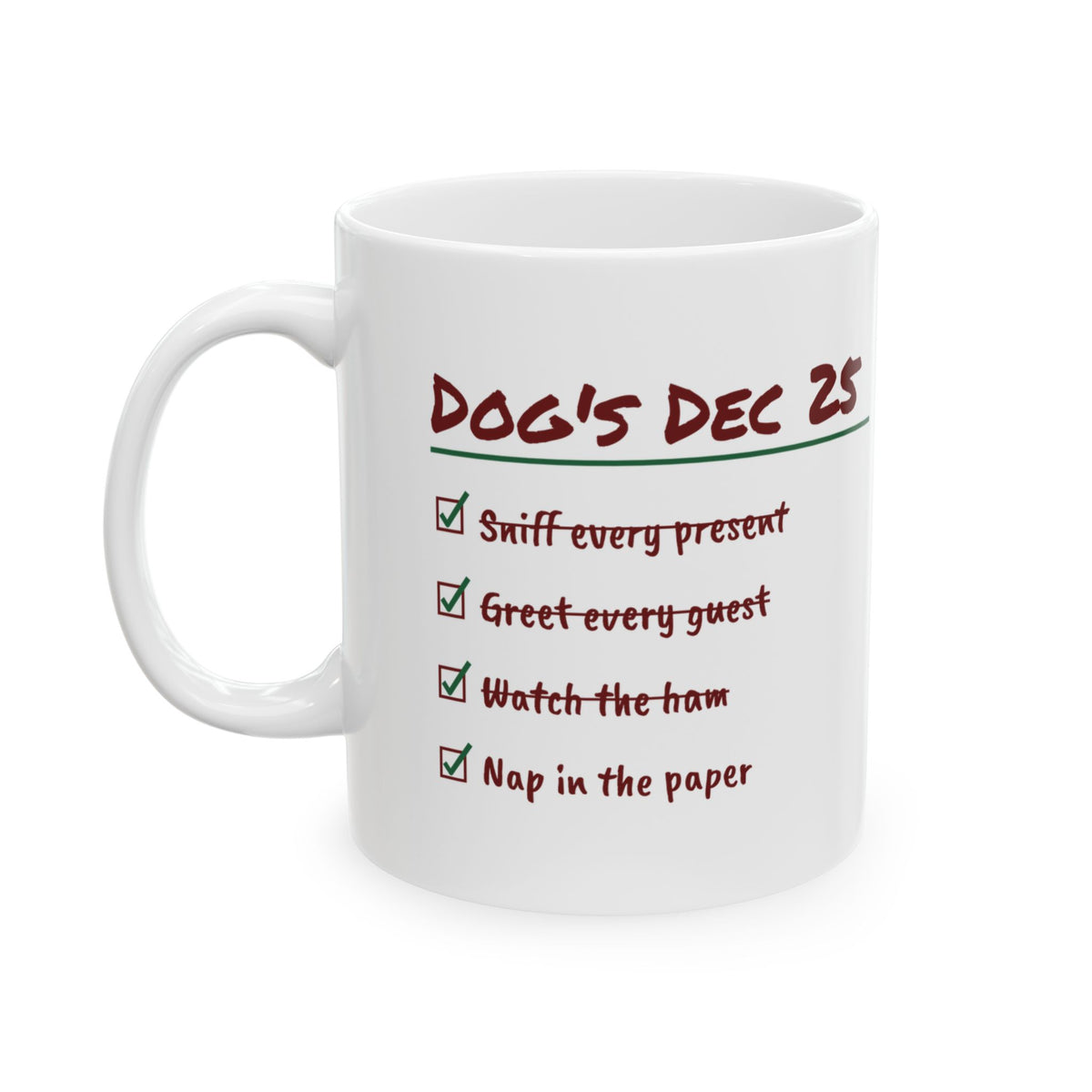 Funny Christmas Dog Coffee Mug Sniff Every Present Nap In The Paper