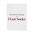 Funny Christmas Dog Throw Blanket The Dog Got A Stocking I Got Socks