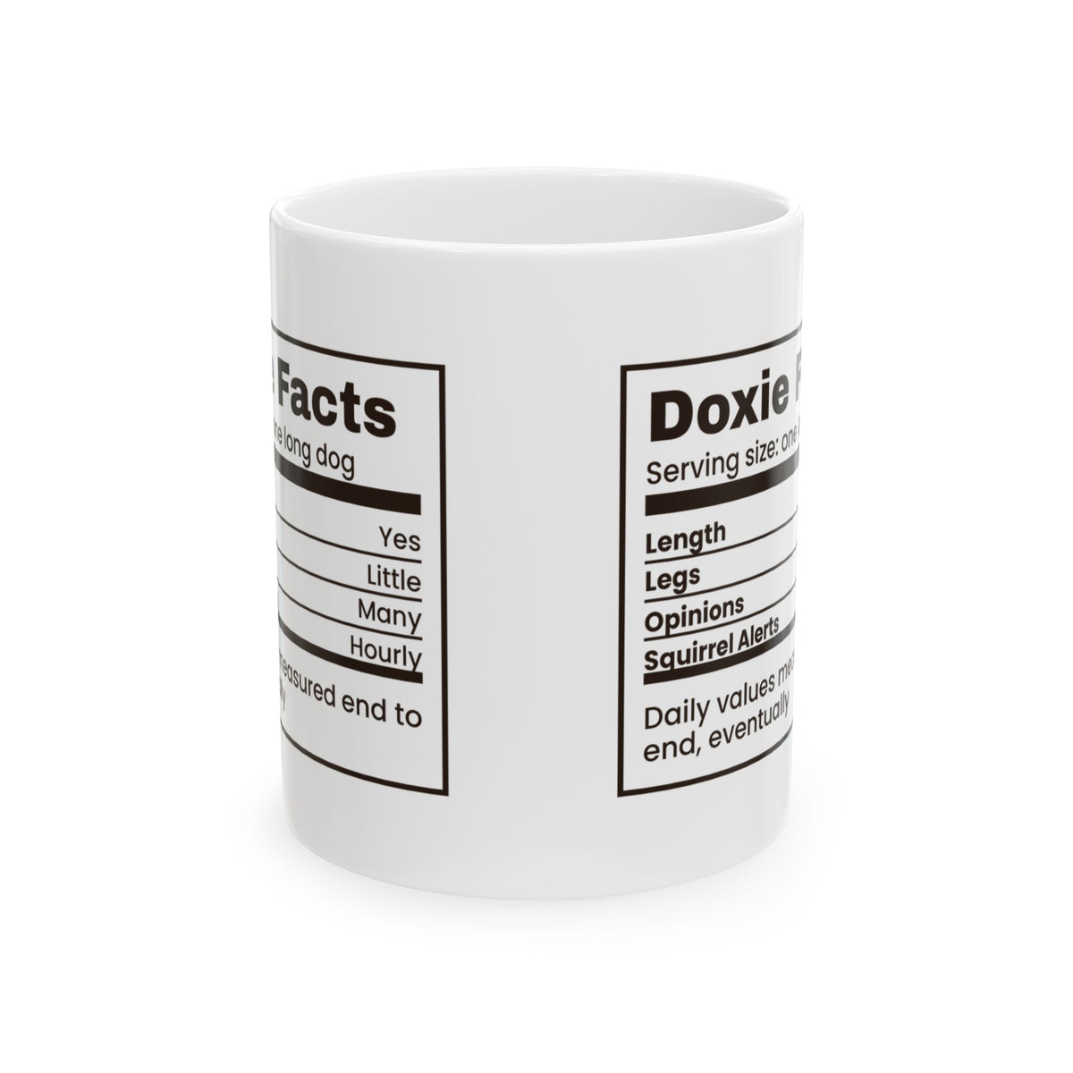 Funny Dachshund Mug Doxie Facts Length Yes Legs Little