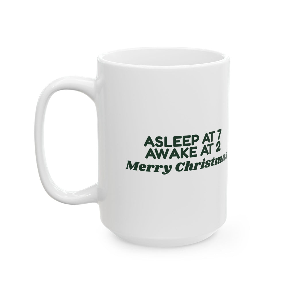 Funny Christmas Coffee Mug Asleep At 7 Awake At 2 For New Parents