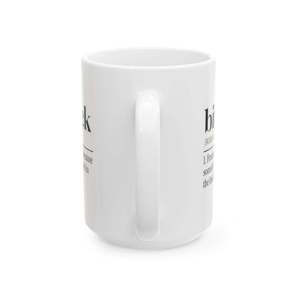 Funny Bird Watching Coffee Mug Birdlock Froze Mid-Sentence For Birders