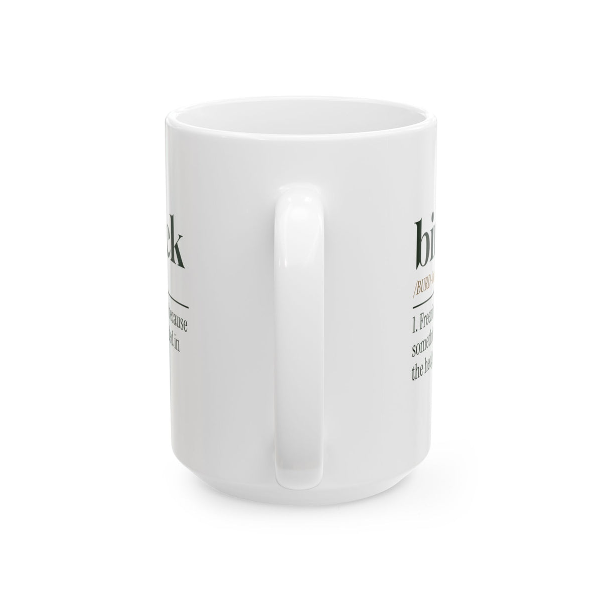 Funny Bird Watching Coffee Mug Birdlock Froze Mid-Sentence For Birders