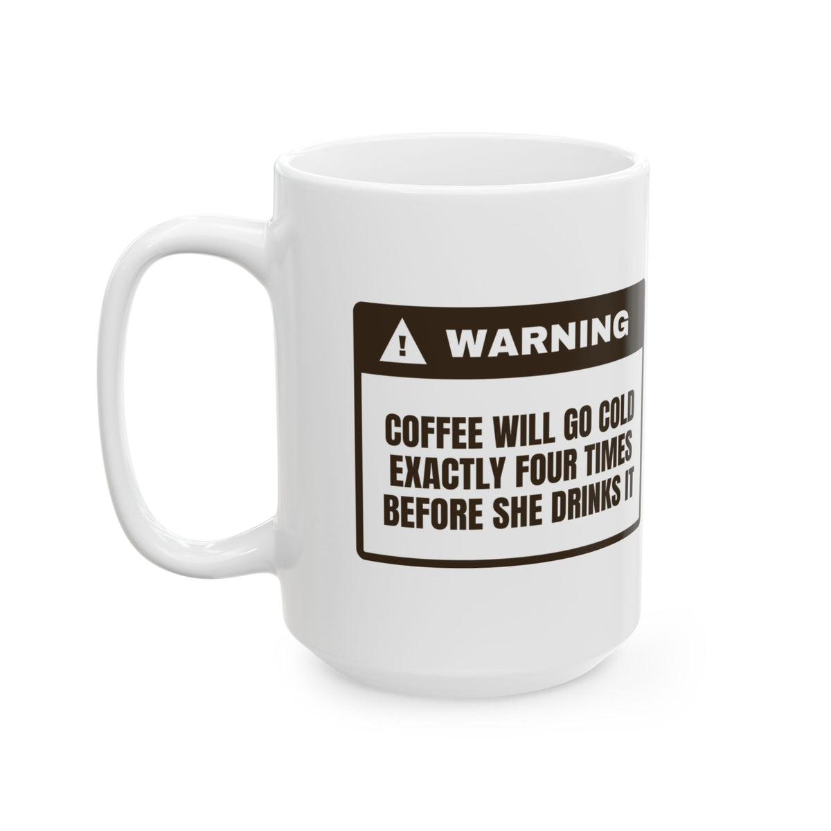 Funny Mom Warning Coffee Mug Cold Coffee For Wife
