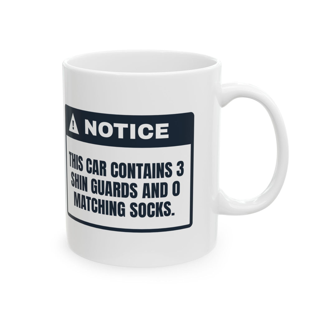 Funny Soccer Mom Coffee Mug Three Shin Guards Zero Matching Socks