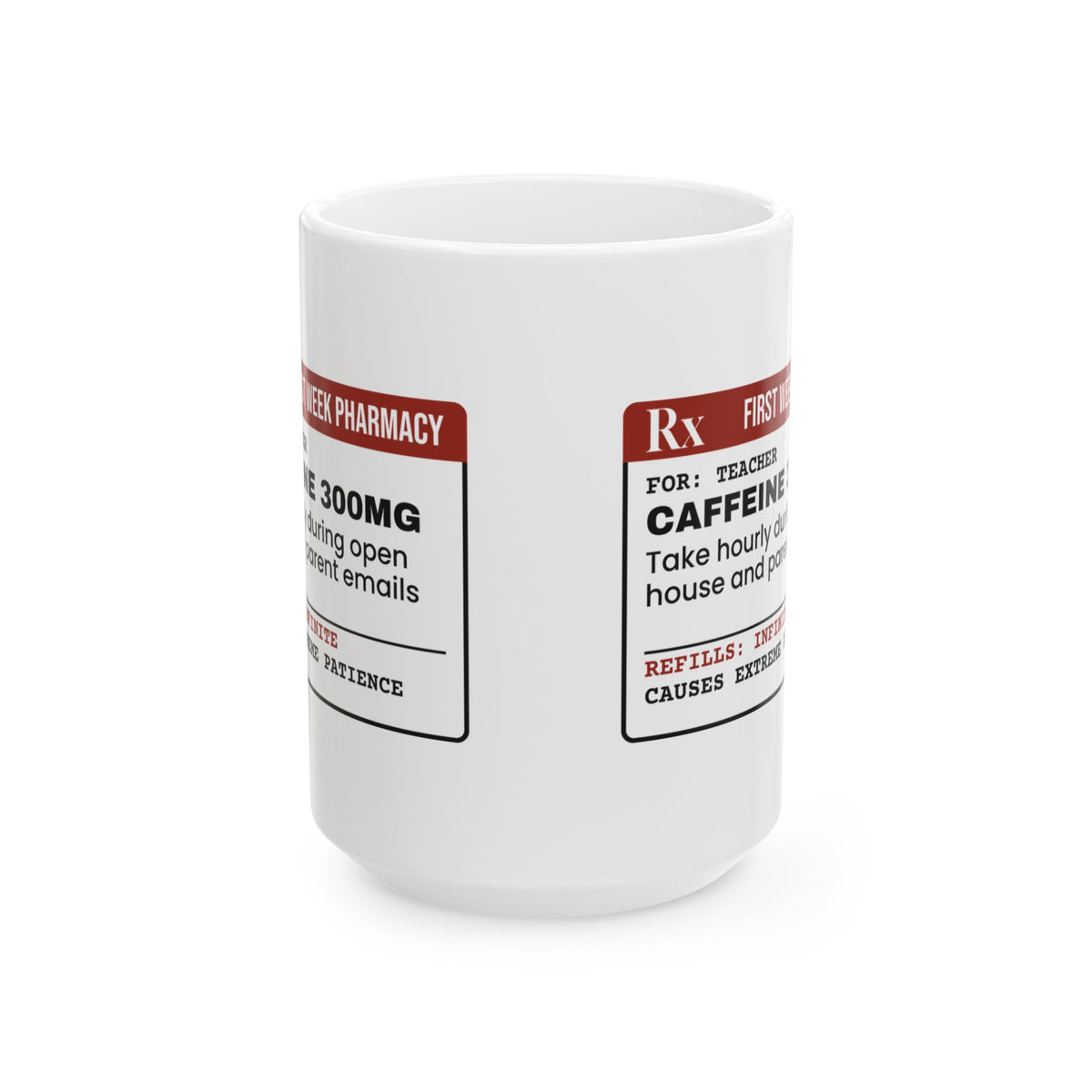 Funny Teacher Coffee Mug Prescription Caffeine Label For Teachers