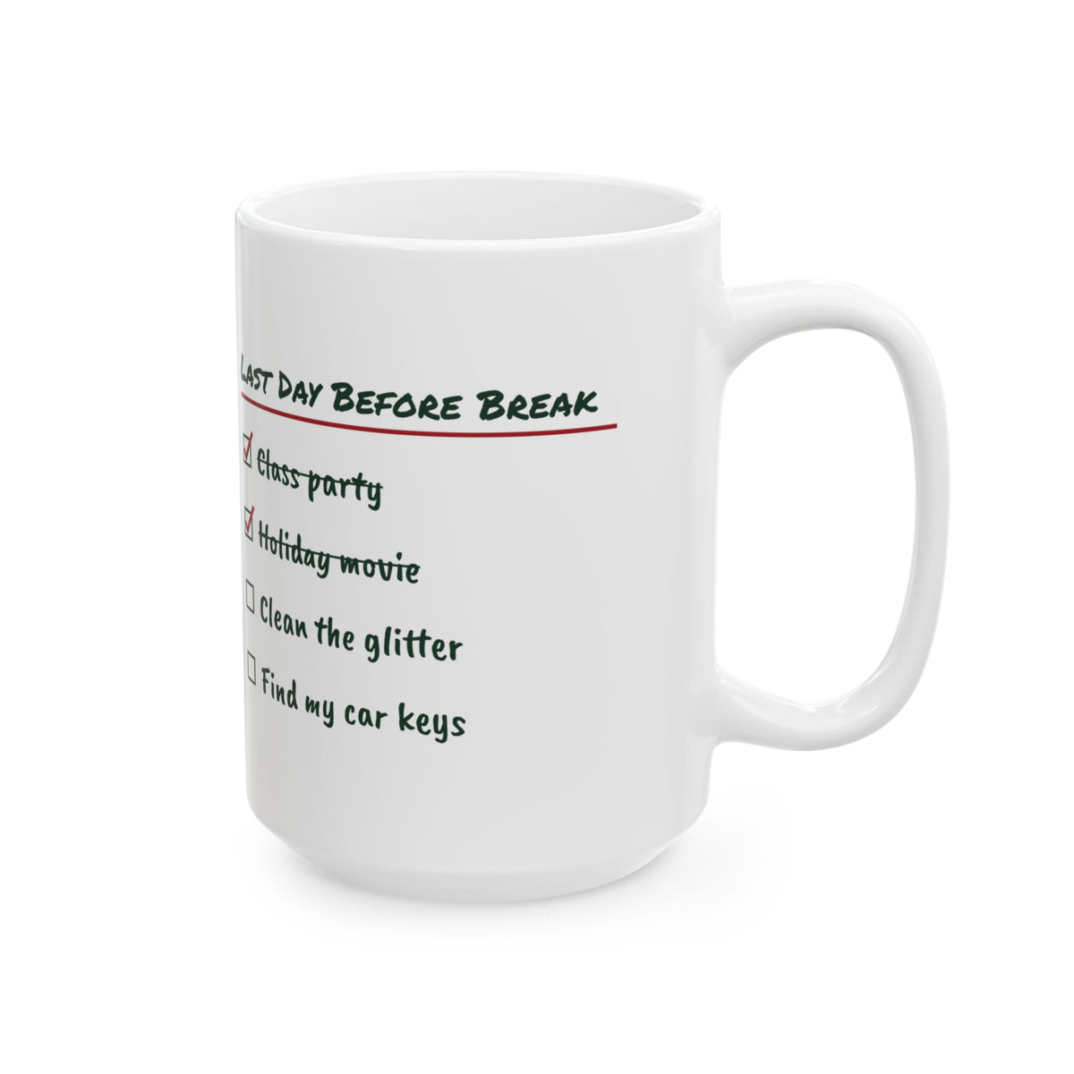 Funny Teacher Christmas Coffee Mug Clean The Glitter Checklist