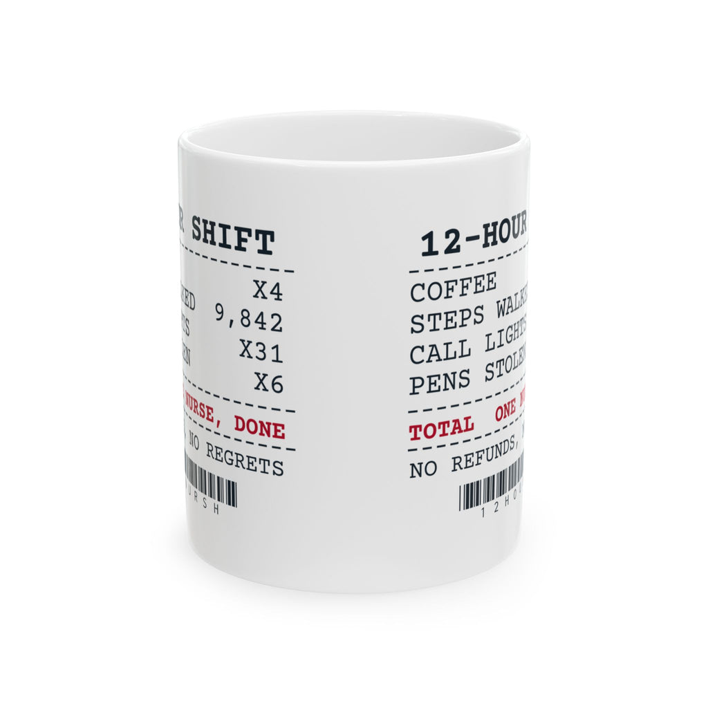 Funny Nurse Coffee Mug One Nurse Done