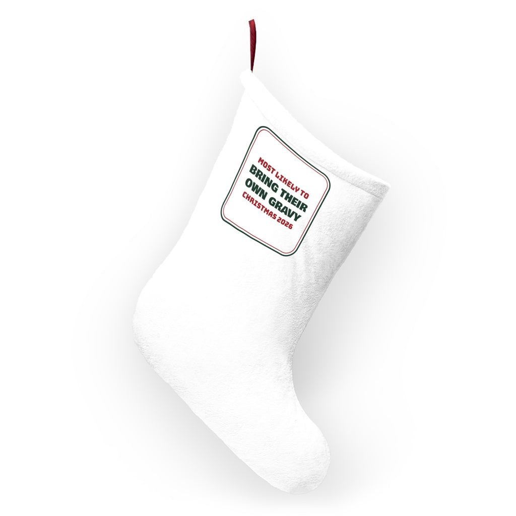 Funny Family Christmas Stocking Most Likely To Bring Their Own