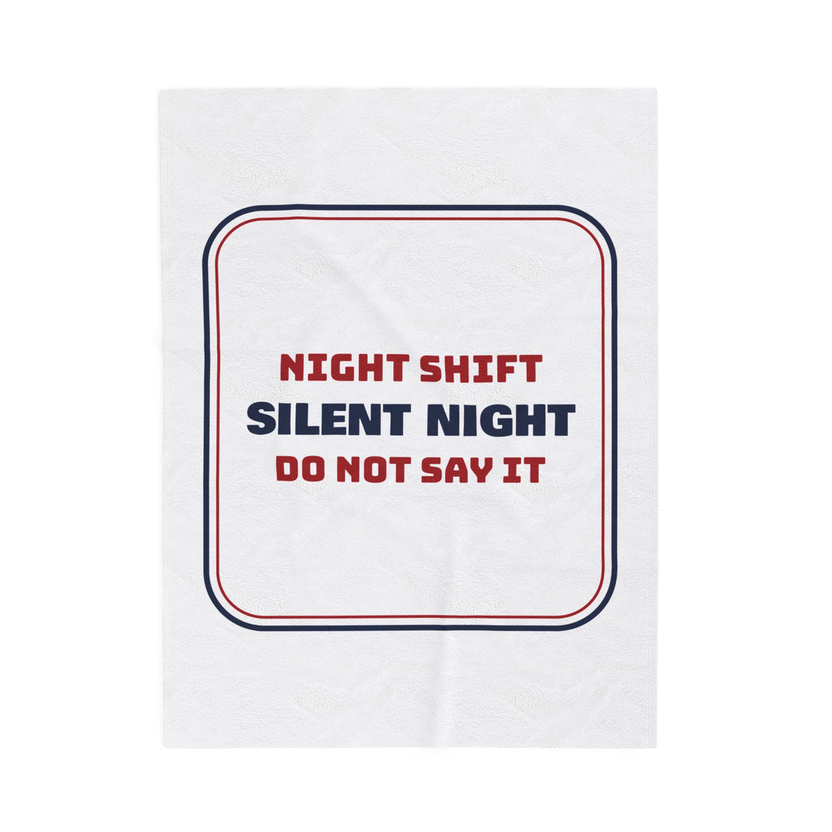 Funny Christmas Nurse Throw Blanket Night Shift Nurse Do Not Say Quiet
