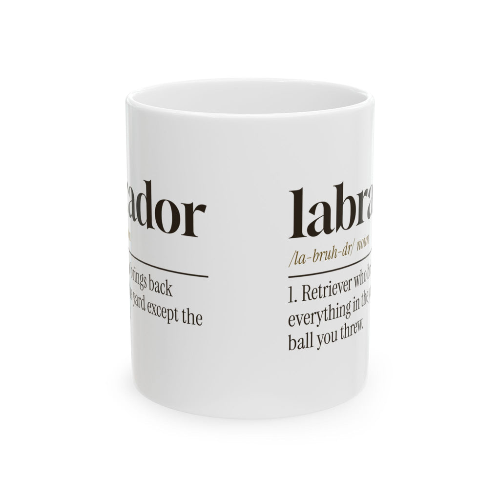 Funny Labrador Coffee Mug Dictionary Brings Back Everything Else