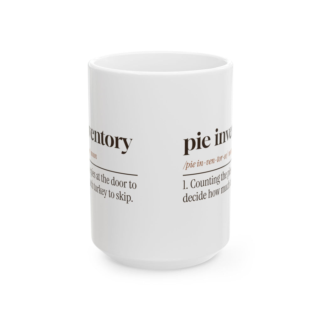 Funny Thanksgiving Coffee Mug Pie Inventory Dictionary For Pie Lovers