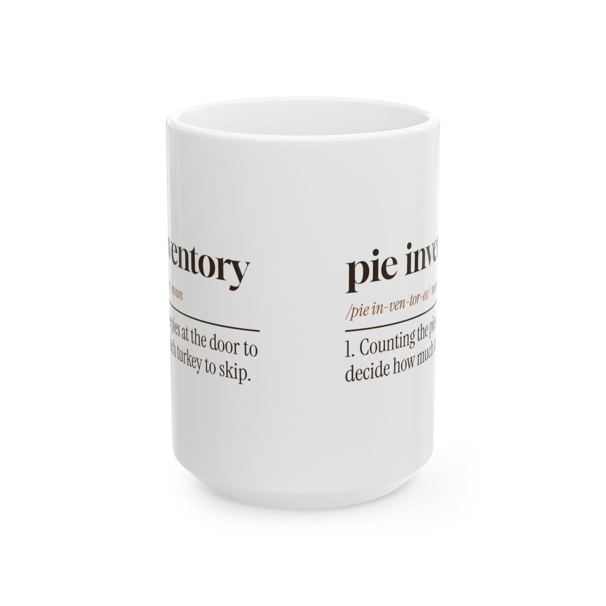 Funny Thanksgiving Coffee Mug Pie Inventory Dictionary For Pie Lovers
