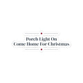Christmas Cozy Sticker Porch Light On Come Home For Christmas
