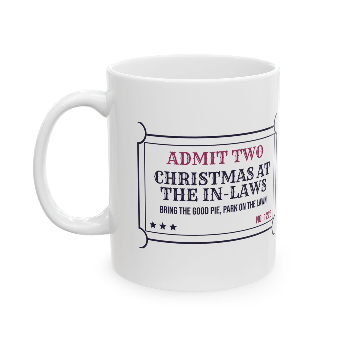Funny Christmas Coffee Mug Christmas At The In-Laws Ticket