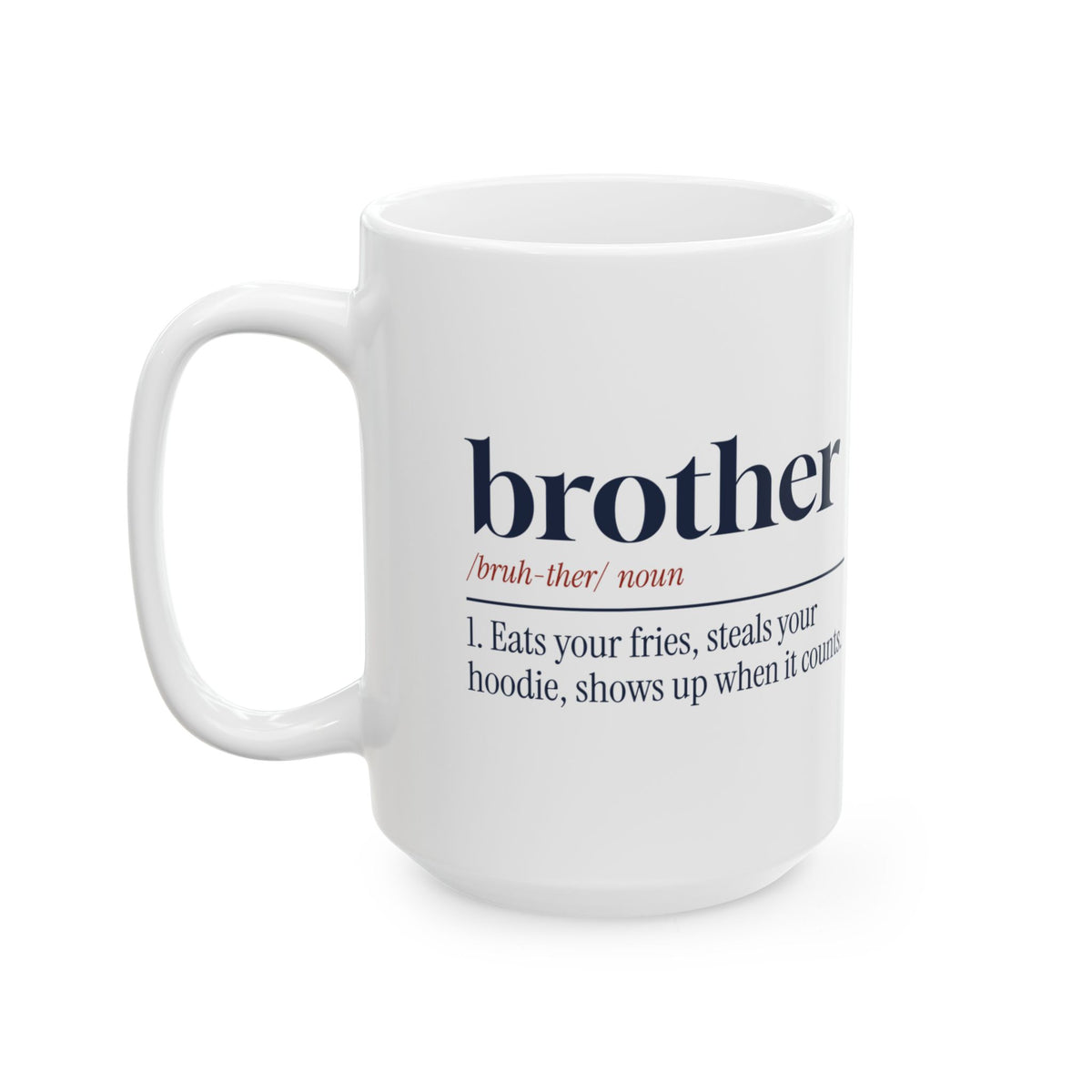 Funny Brother Coffee Mug Brother Dictionary Definition For Brothers