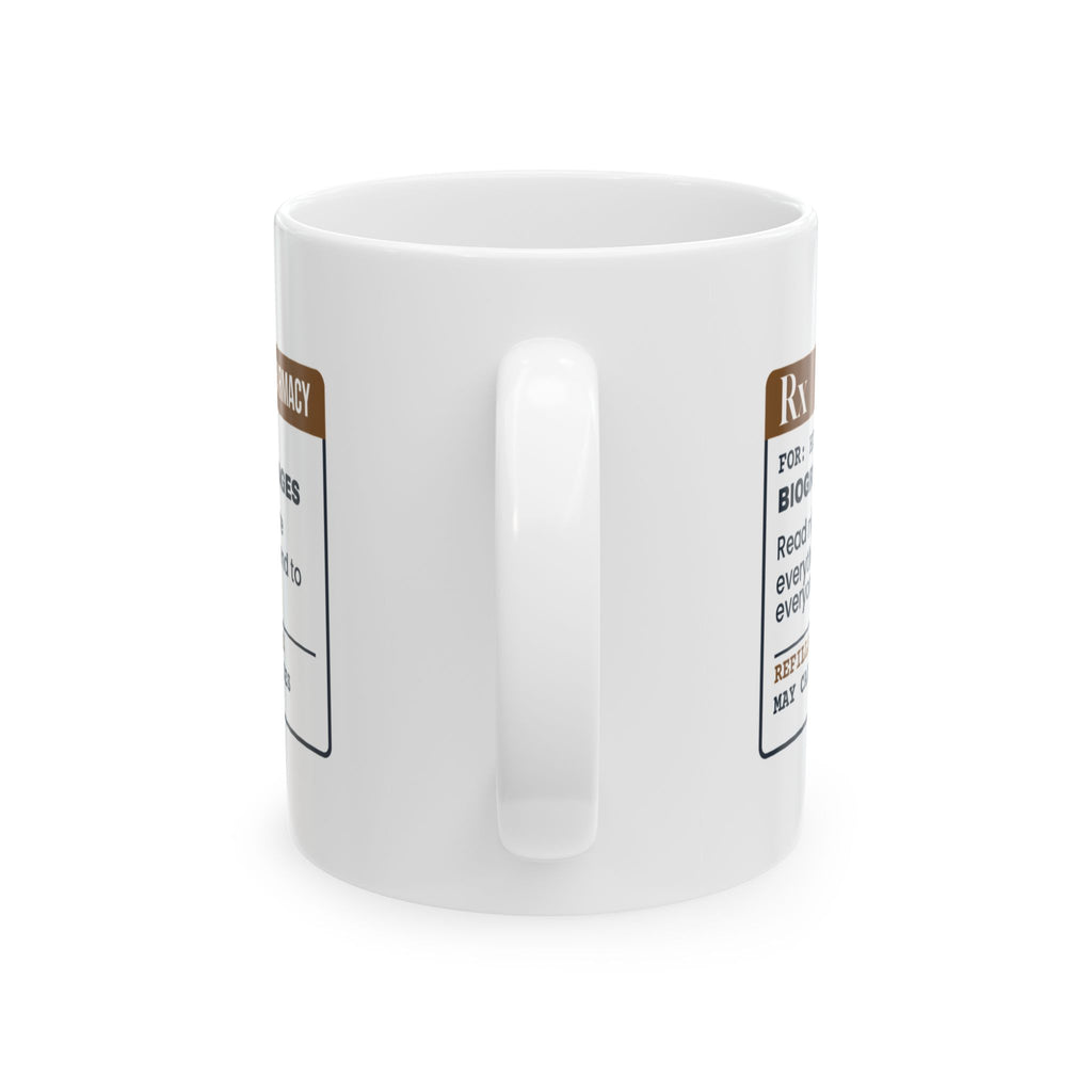 Funny History Buff Coffee Mug Biography Prescription