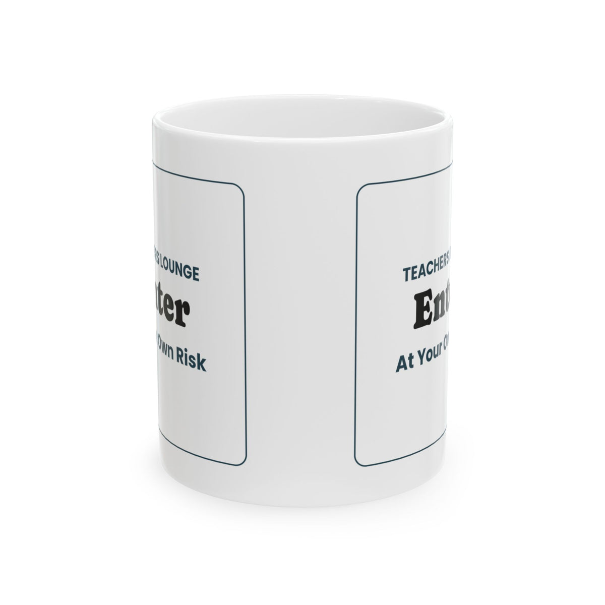 Funny Teacher Coffee Mug Teachers Lounge Sign For Teachers