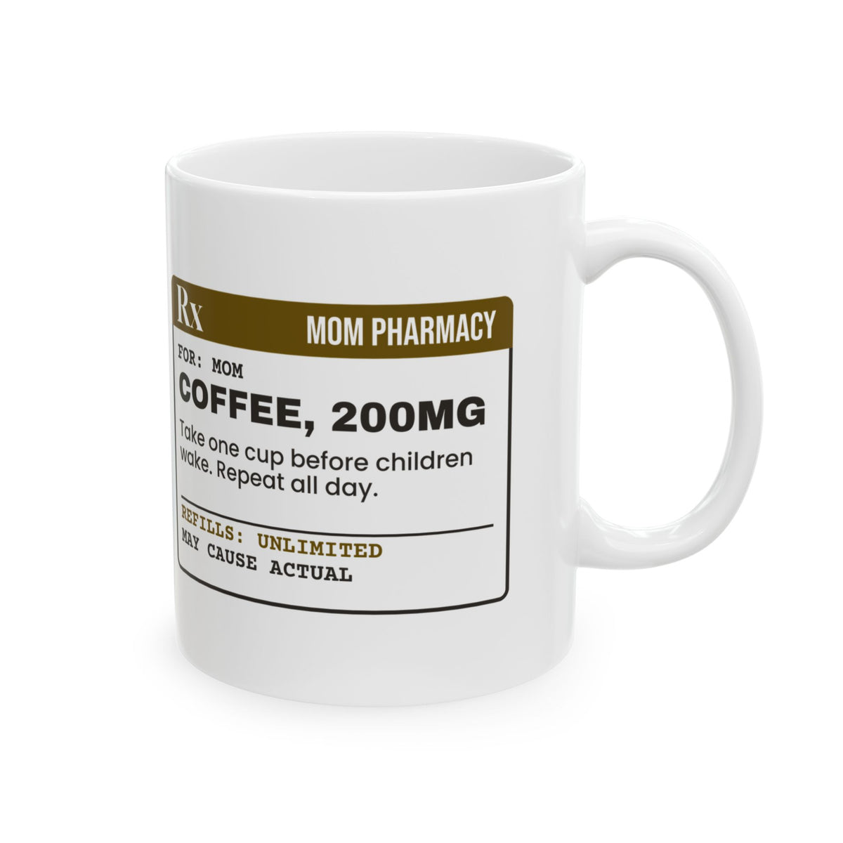 Coffee Mom Mug "200mg Take Before Children Wake"