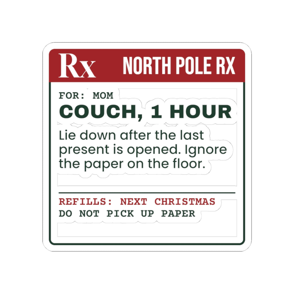 Funny Christmas Sticker Couch One Hour Prescription For Mom