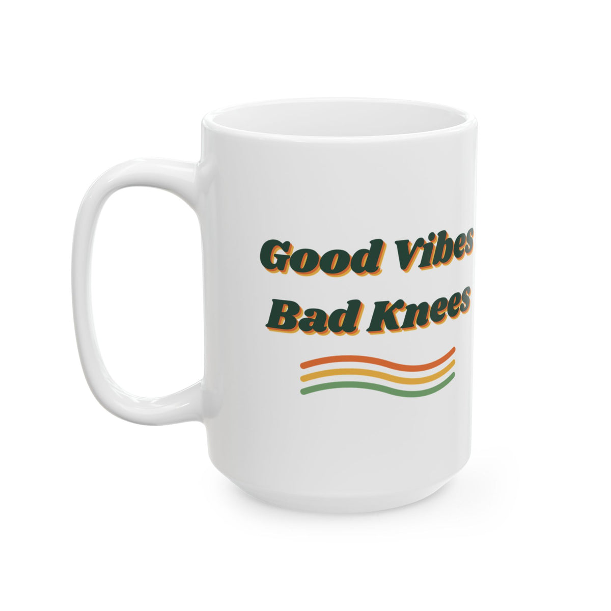 Funny Retro Coffee Mug Good Vibes Bad Knees