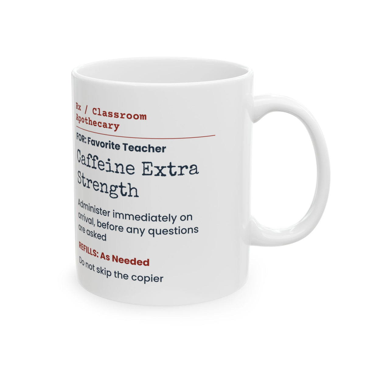 Funny Teacher Coffee Mug Caffeine Extra Strength For Teachers