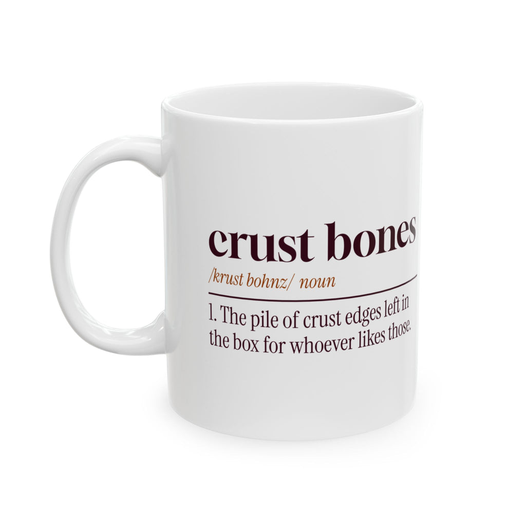 Funny Pizza Coffee Mug Crust Bones Definition For Pizza Lovers
