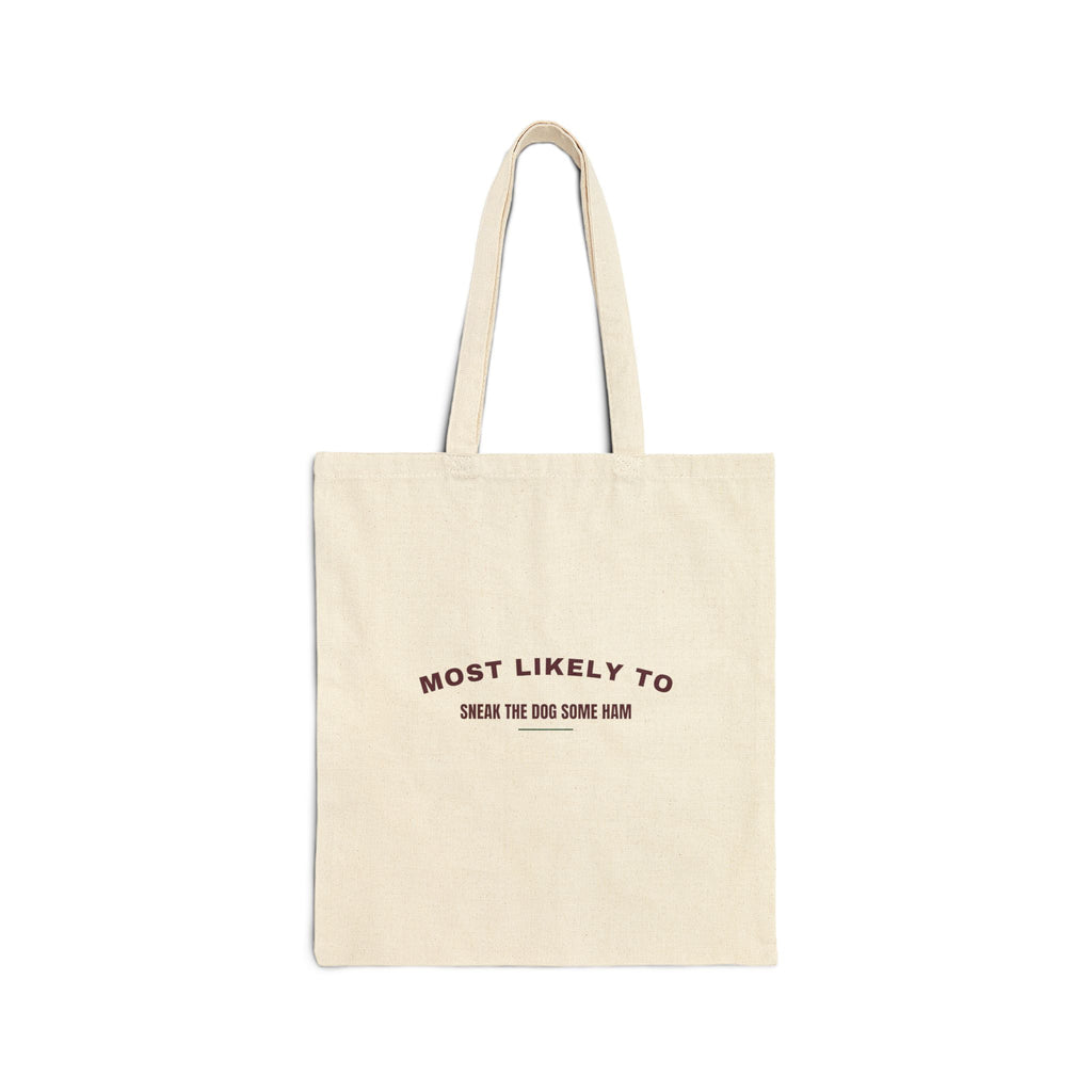 Funny Christmas Tote Bag Most Likely To Sneak The Dog Some Ham Family