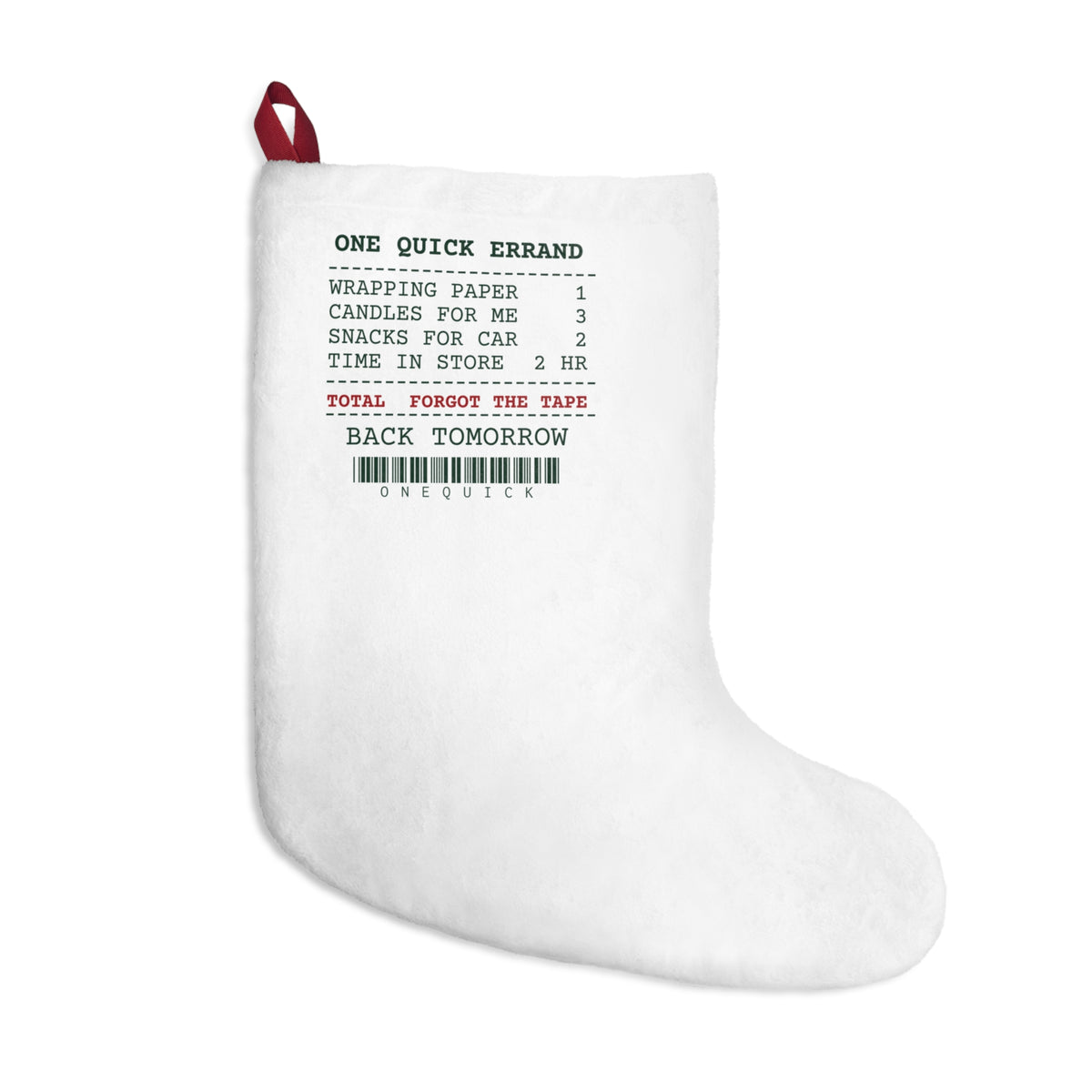 Funny Christmas Shopping Christmas Stocking One Quick Errand Forgot The