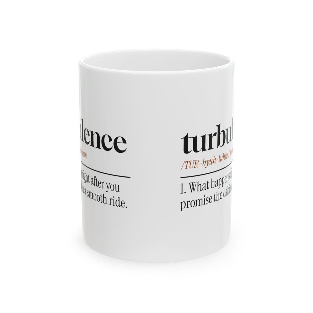 Pilot Coffee Mug Right After I Promised A Smooth Ride