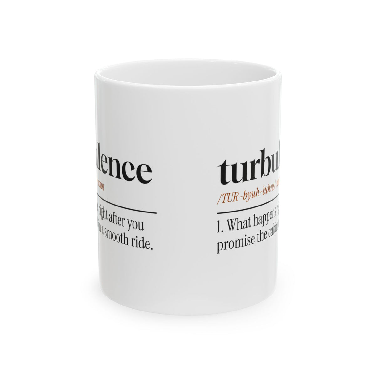 Pilot Coffee Mug Right After I Promised A Smooth Ride