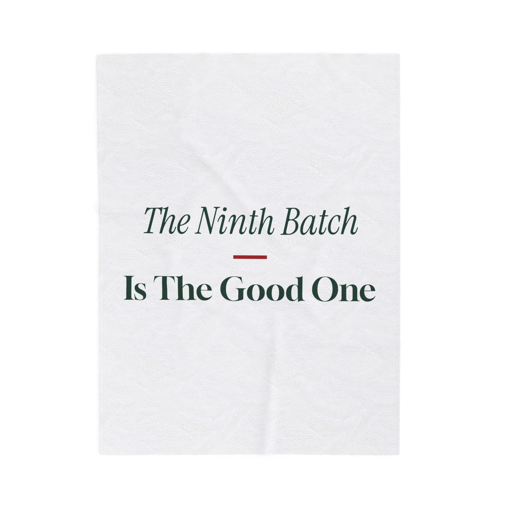 Funny Christmas Baking Throw Blanket The Ninth Batch Is The Good One For