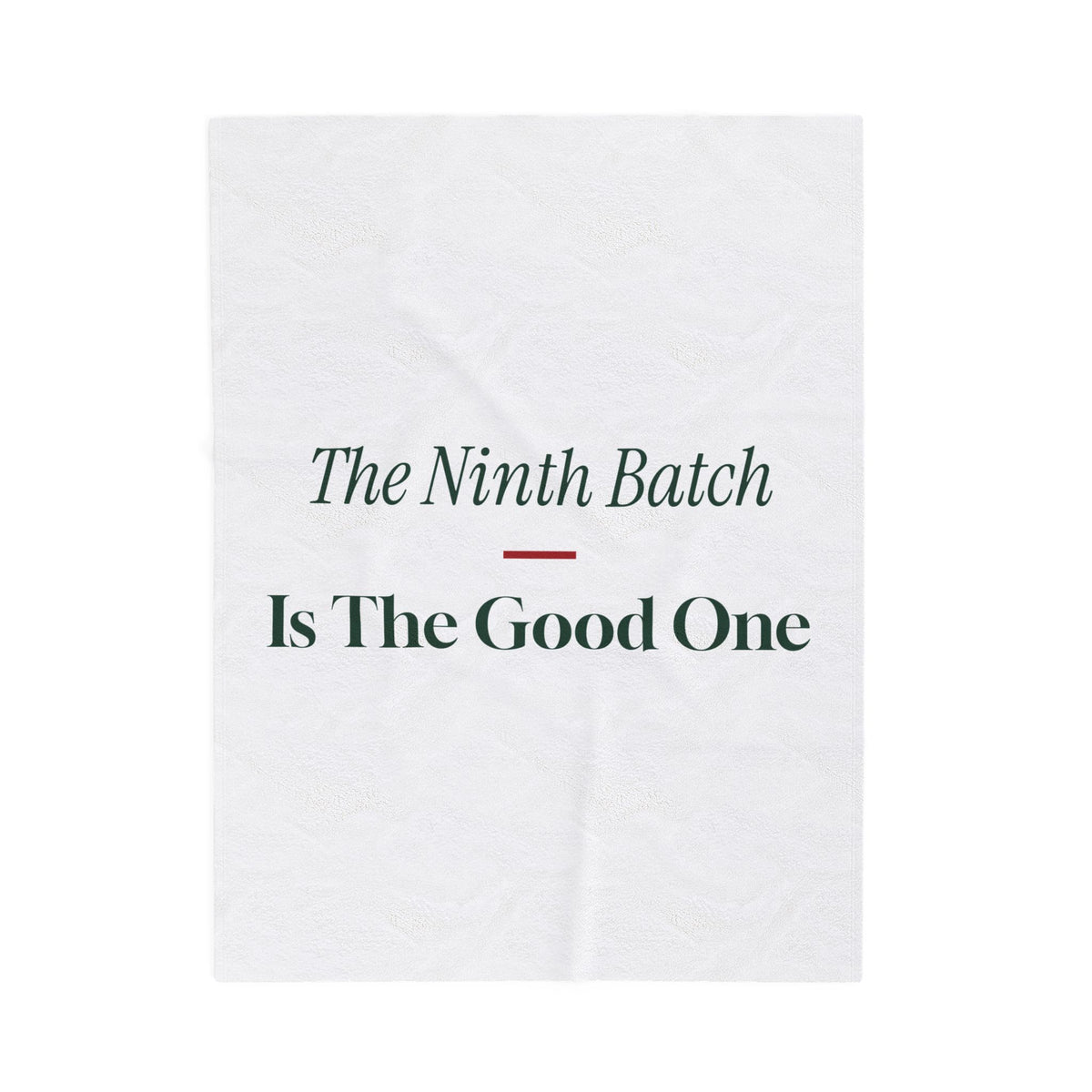 Funny Christmas Baking Throw Blanket The Ninth Batch Is The Good One For
