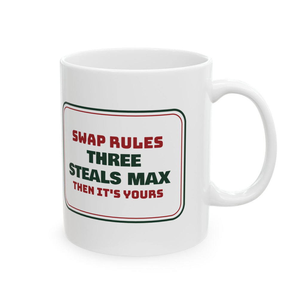 Funny White Elephant Coffee Mug Three Steals Max Then It's Yours