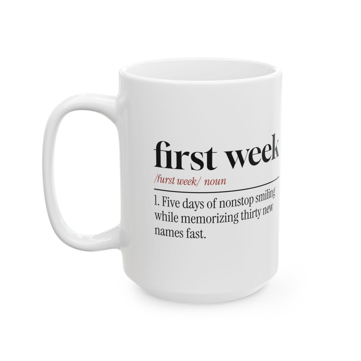 Funny Teacher Coffee Mug First Week Dictionary Definition For Teachers