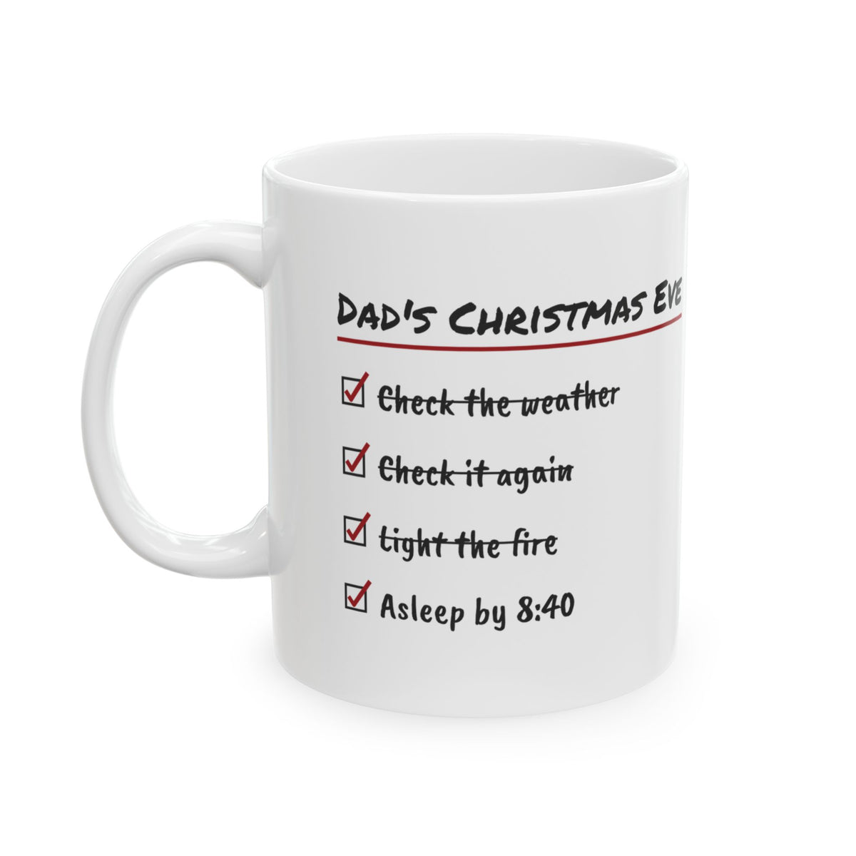 Funny Christmas Dad Coffee Mug Christmas Eve Checklist Asleep By 8:40