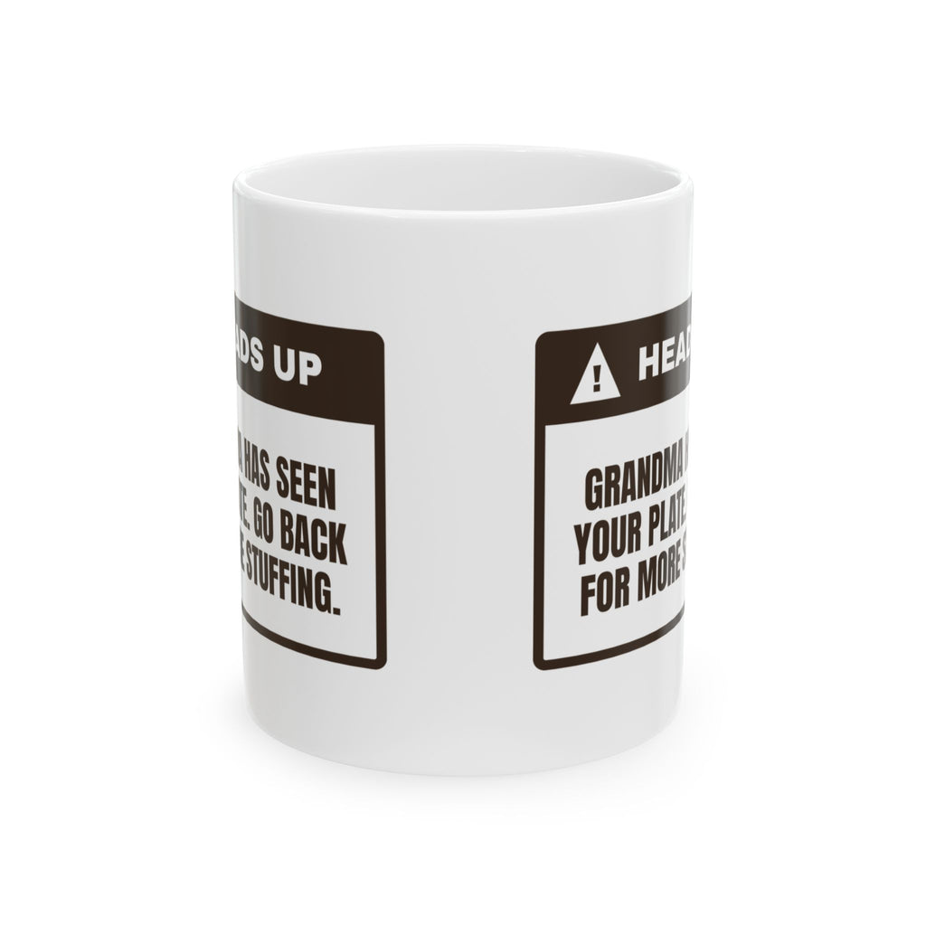 Funny Thanksgiving Coffee Mug Grandma Saw Your Plate Go Back For Seconds