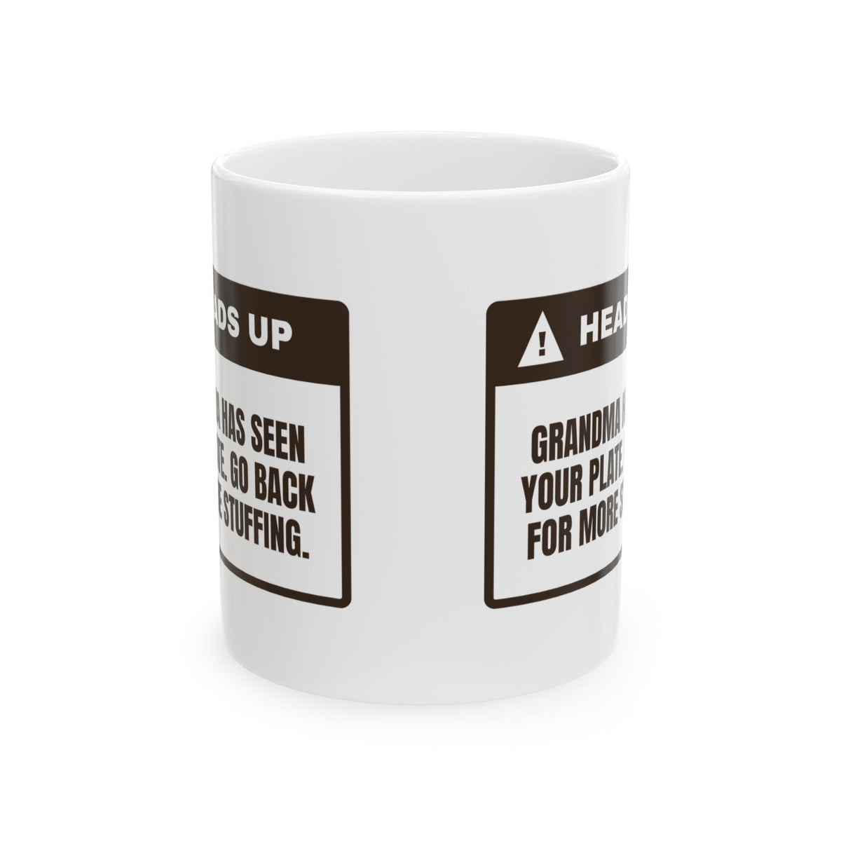 Funny Thanksgiving Coffee Mug Grandma Saw Your Plate Go Back For Seconds