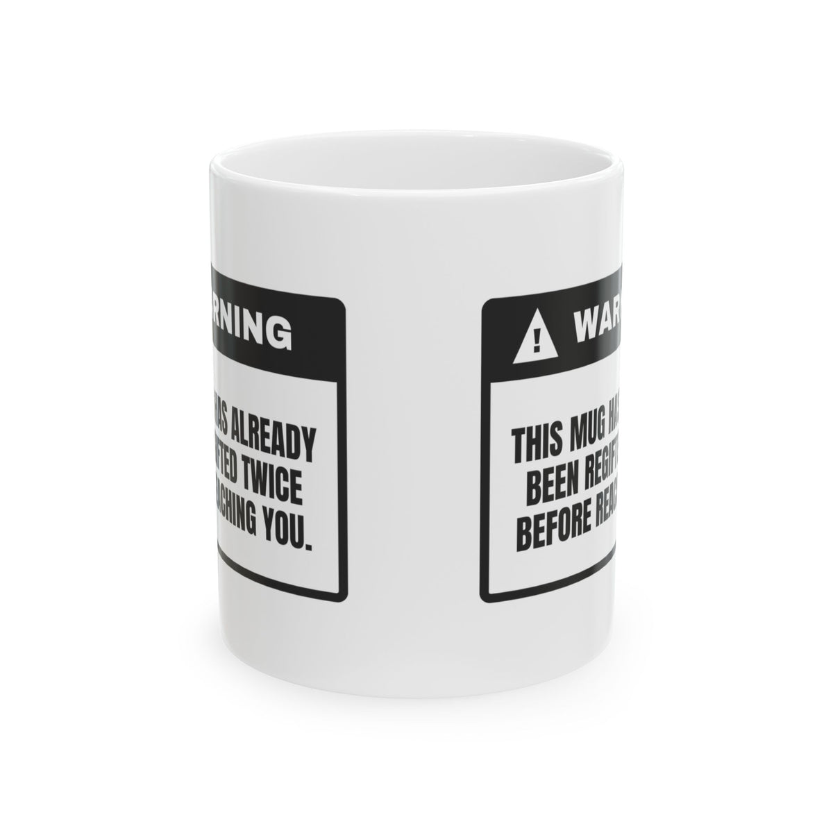 White Elephant Coffee Mug Regifted Twice You're Welcome