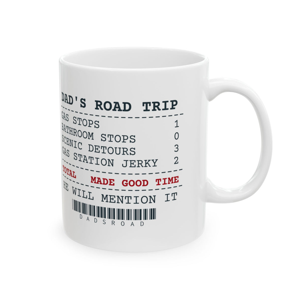 Funny Dad Coffee Mug Dad's Road Trip Receipt For Fathers