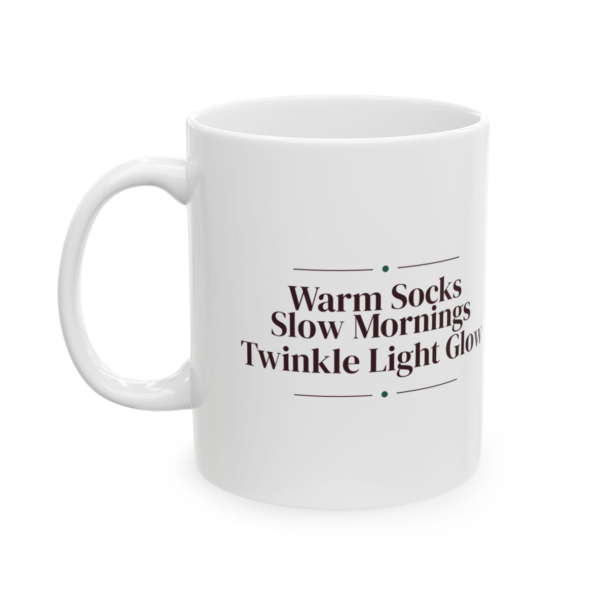 Cozy Christmas Coffee Mug Warm Socks Slow Mornings Twinkle Light Glow