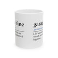 Funny Motorcycle Garage Coffee Mug Garage Time Definition