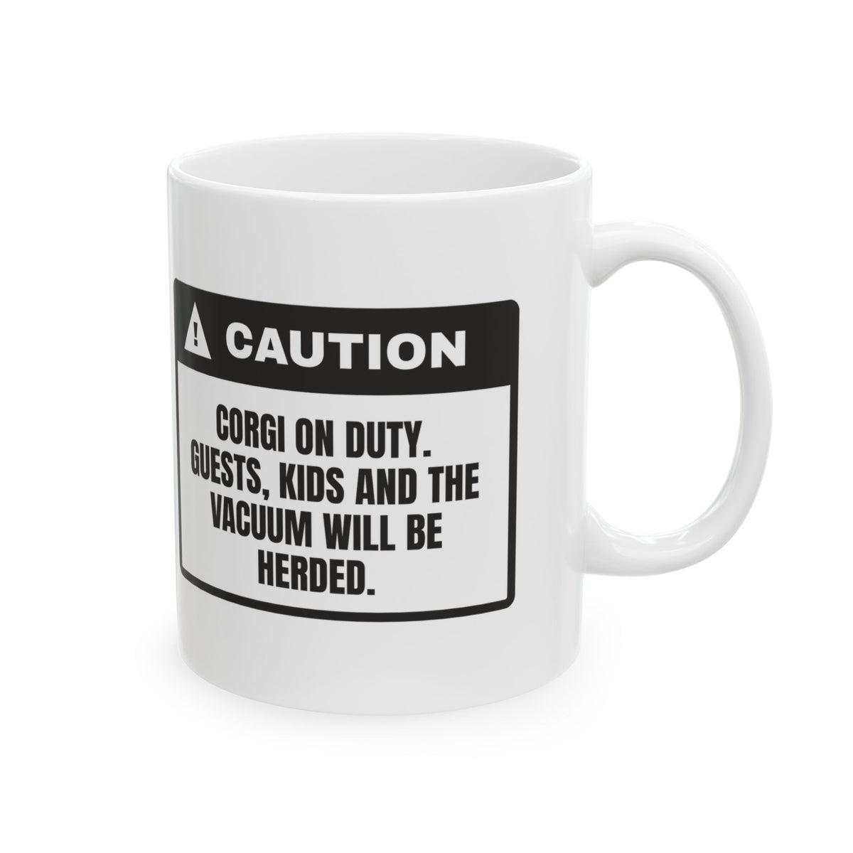 Funny Corgi Coffee Mug You Will Be Herded Warning Label Cup