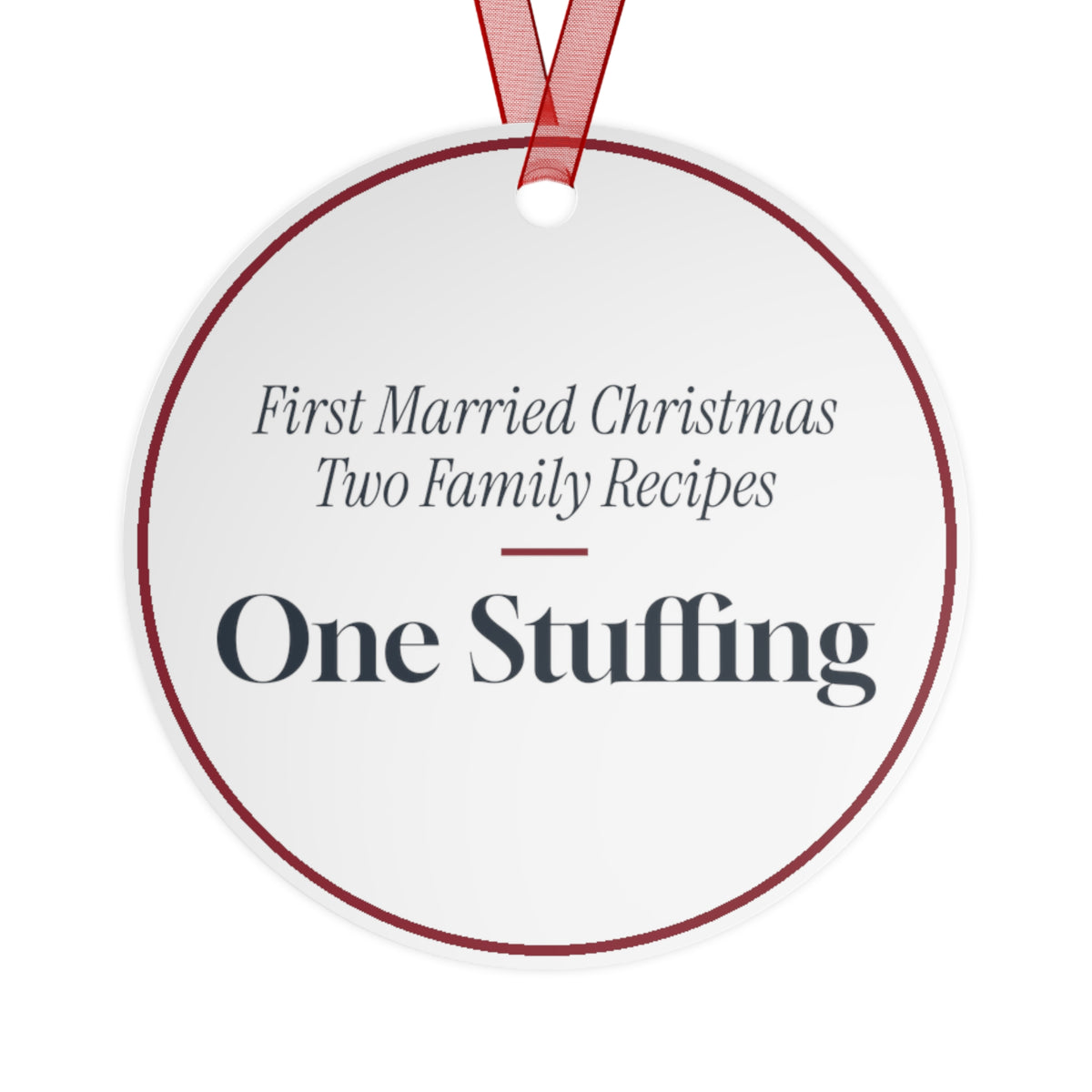 Funny Christmas Ornament Newlyweds Two Family Recipes One Stuffing