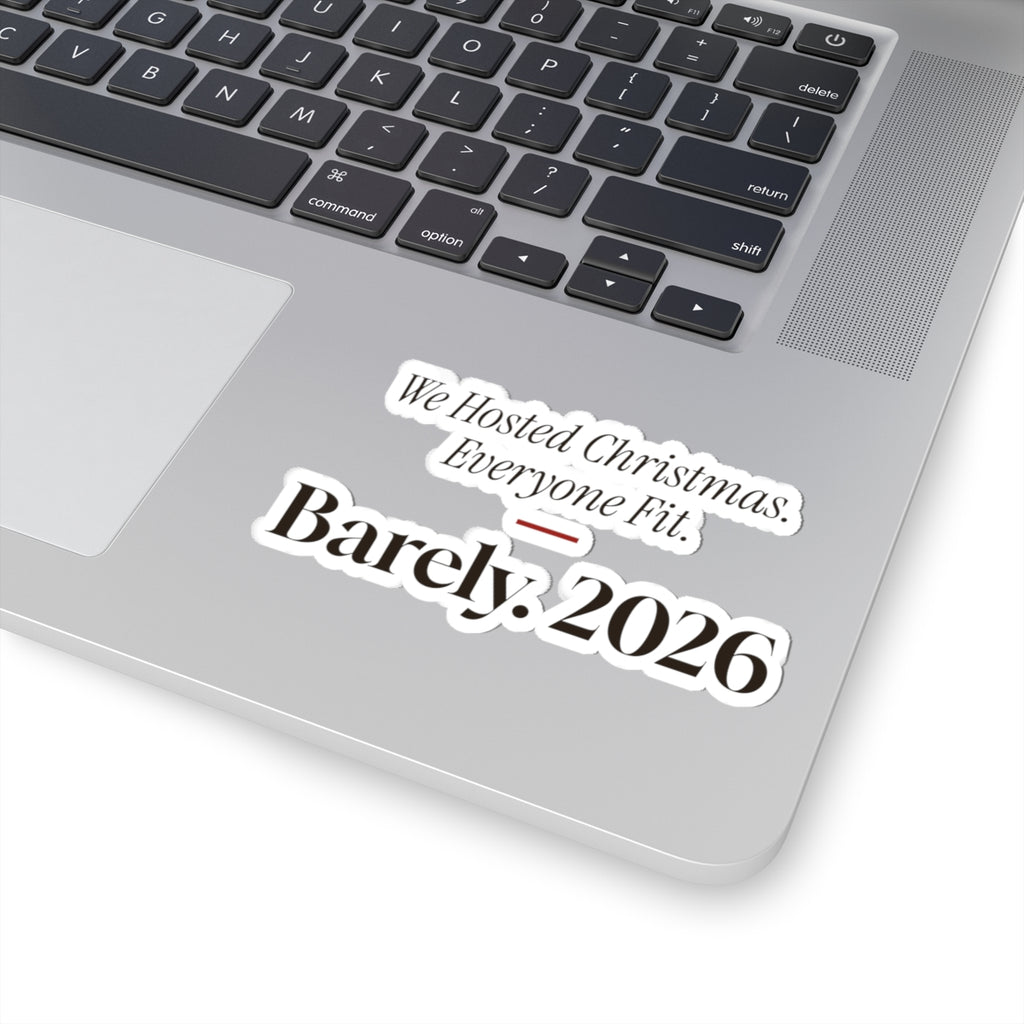 Funny Christmas Host Sticker We Hosted Christmas Everyone Fit 2026