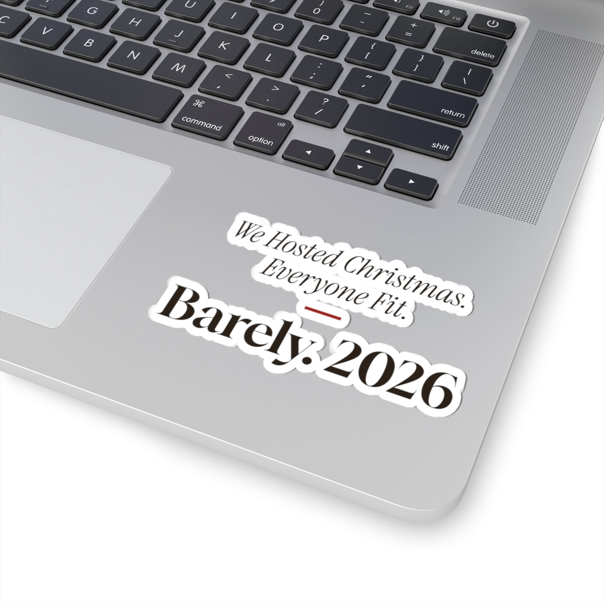 Funny Christmas Host Sticker We Hosted Christmas Everyone Fit 2026